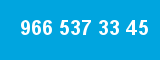 966 537 33 45